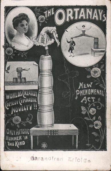 The Ortanay's New Phenomenal Act Circus