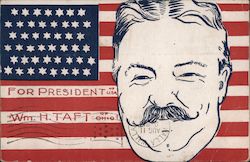 For President of U.S.A. Wm. H. Taft of Ohio Postcard