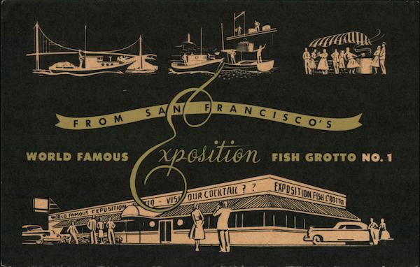 World Famous Exposition Fish Grotto No. 1 San Francisco California