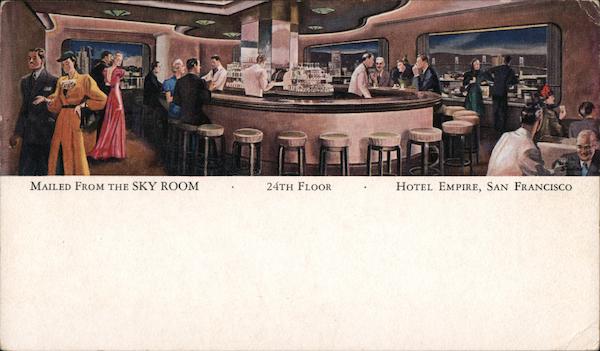 Mailed from The Sky Room 24th Floor Hotel Empire San Francisco California