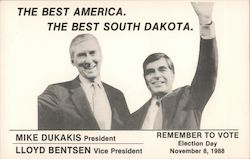 Dukakis/Bentsen The best america. the best South Dakota Postcard