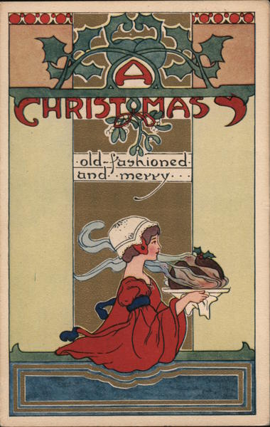 A Christmas Old Fashioned and Merry - Lady with Plum Pudding