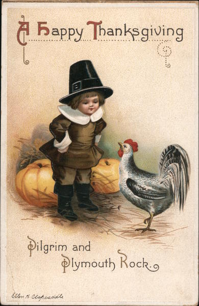 A Happy Thanksgiving Pilgrim and Plymouth Rock Ellen Clapsaddle