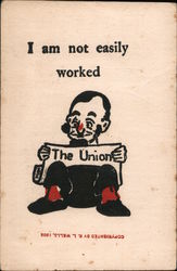 Union: I Am Not Easily Worked: Man Reading Paper Postcard