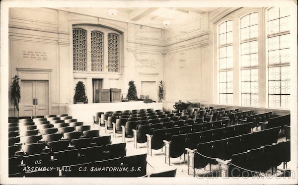 The Assembly Hall - C.S. Sanatorium San Francisco California