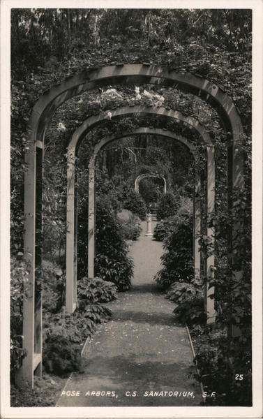 Rose Arbors, C.S. Sanatarium San Francisco California
