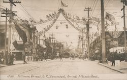 Fillmore Street Decorated, Arrival Atlantic Fleet J-59 Postcard