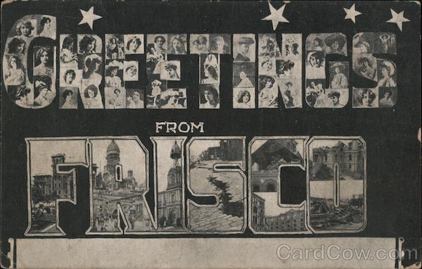 Greetings from Frisco San Francisco California