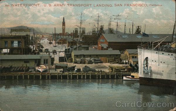 Waterfront, U.S. Army Transport Landing San Francisco California