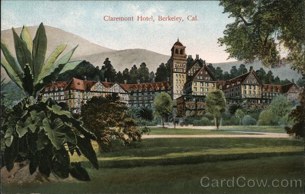 Claremont Hotel Berkeley California