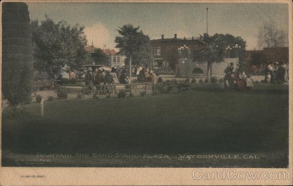 Fountain and Band Stand Plaza Watsonville California