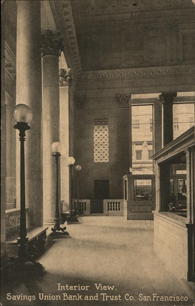 Savings Union Bank and Trust Co. Interior View San Francisco California