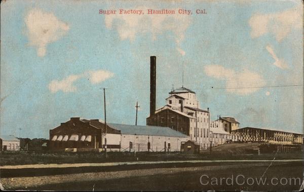 Sugar Factory Hamilton City California