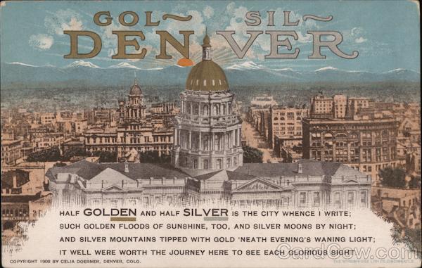 Gol-Den Sil-ver Denver Colorado