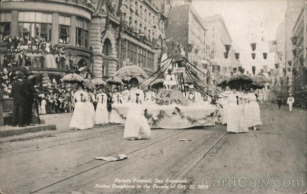 Portola Festival - Native Daughters - Oct 21, 1909 San Francisco California