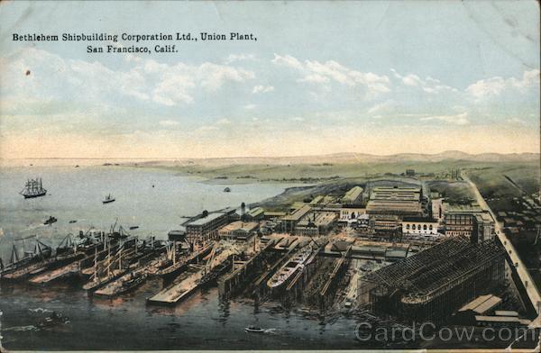 Bethlehem Shipbuilding Corporation Ltd., Union Plant San Francisco California
