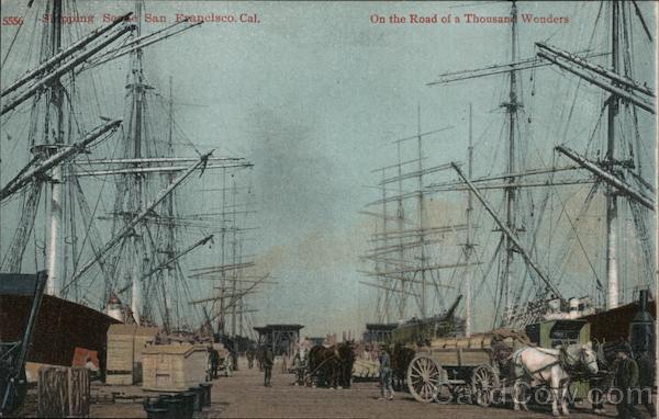 Shipping Scene On the Road of a Thousand Wonders San Francisco California