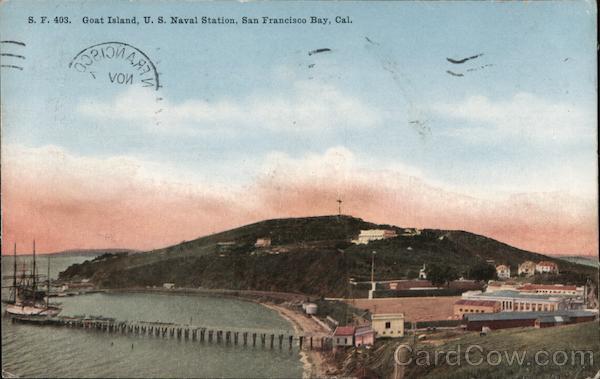 Goat Island, U.S. Naval Station (Yerba Buena) San Francisco California