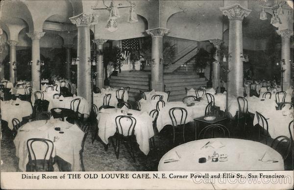 Dining Room of the Old Louvre Cafe, N.E. Corner Powell and Ellis St. San Francisco California