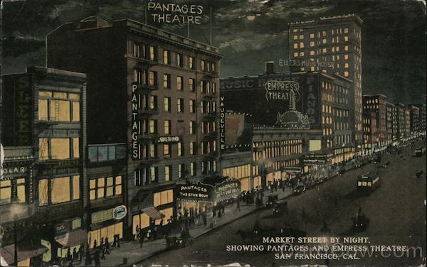 Market Street by Night, Showing Pantages and Empress Theatre San Francisco California
