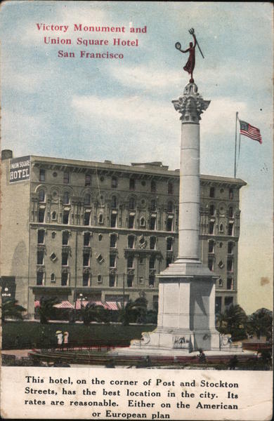 Victory Monument and Union Square Hotel San Francisco California