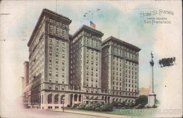 Hotel St. Francis, Union Square San Francisco California