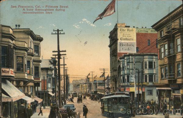 Fillmore Street, A Busy Thoroughfare During Reconstruction Days San Francisco California