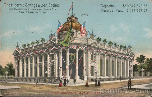 The HIbernia Savings & Loan Society San Francisco California