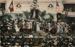 President Taft addressing D.A.R. Congress Washington, DC Washington DC Postcard Postcard Postcard
