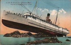 C.P.R. Co's S.S. Princess May wrecked on Sentinel Island, Alaska Postcard