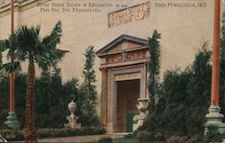 Minor Portal Palace of Education at the Pan. Pac. Int. Exposition 1915 Postcard