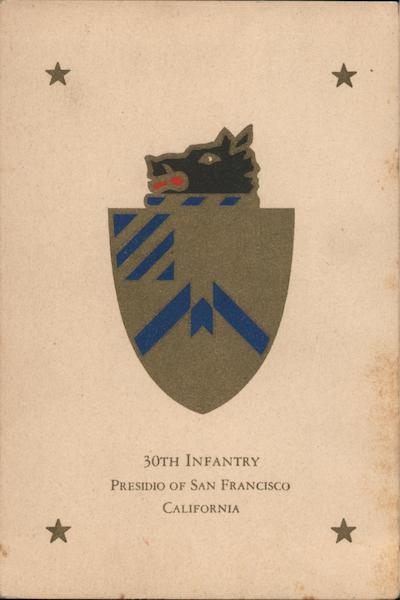 30th Infantry Presidio of San Francisco California