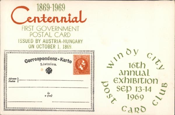 Windy City Post Card Club 16th annual exhibition. First government postal card Austria-Hungary Chicago