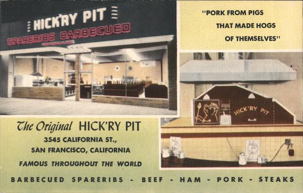 The Original Hick'ry Pit San Francisco California