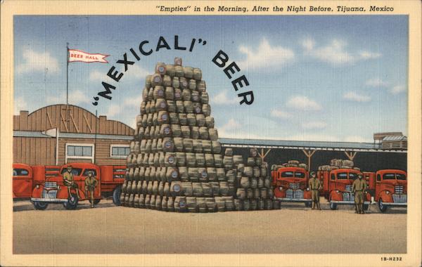 Mexacali Beer Tijuana Mexico