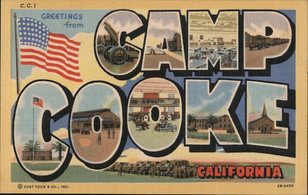 Greetings from Camp Cooke California Camp Cookie