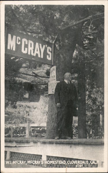 W.L McCray - McCray's Homestead Cloverdale California
