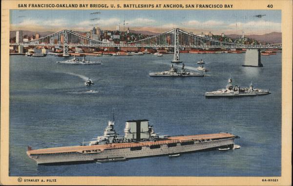 San-Francisco Oakland Bay Bridge, U.S. Battleships at Anchor, San Francisco Bay California