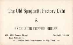 The Old Spaghetti Factory Cafe & Excelsior Coffee House Ephemera