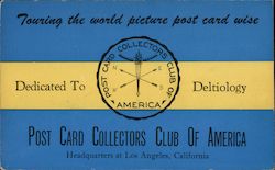 Touring the world picture post card wise. Post Card Collectors Club of America Postcard
