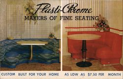 Plasti-Chrome, Makers of Fine Seating, Custom Built Pico Rivera, CA Advertising Postcard Postcard Postcard