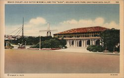 Beach Chalet - Old Dutch Windmill and the "Gjoa" - Golden Gate Park Postcard