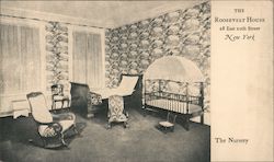 The Roosevelt House - The Nursery Postcard