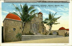 Community Church Delray Beach, FL Postcard Postcard