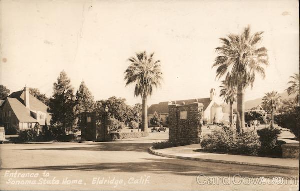 Entrance to Sonoma State Home Eldridge California