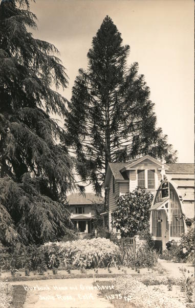 Burbank Home and Greenhouse Santa Rosa California