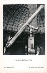 36" Refractor, Lick Observatory Mt. Hamilton, CA Postcard Postcard Postcard