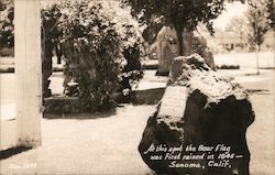 At this spot the Bear Flag was first raised in 1846 Postcard