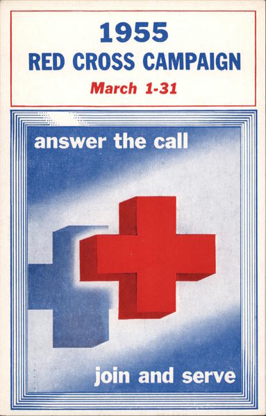 1955 RED CROSS CAMPAIN MARCH 1-31- ANSWER THE CALL JOIN AND SERVE