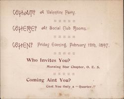 1897 Order of the Eastern Star Invitation to Valentine Party. Morning star Chapter Ephemera